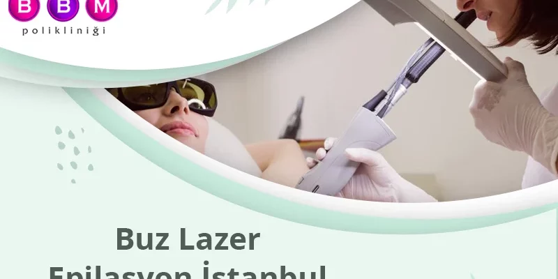Buz Lazer Epilasyon İstanbul