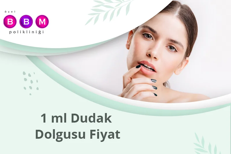 1 ml Dudak Dolgusu Fiyat