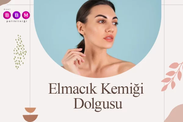 Elmacık Kemik Dolgusu