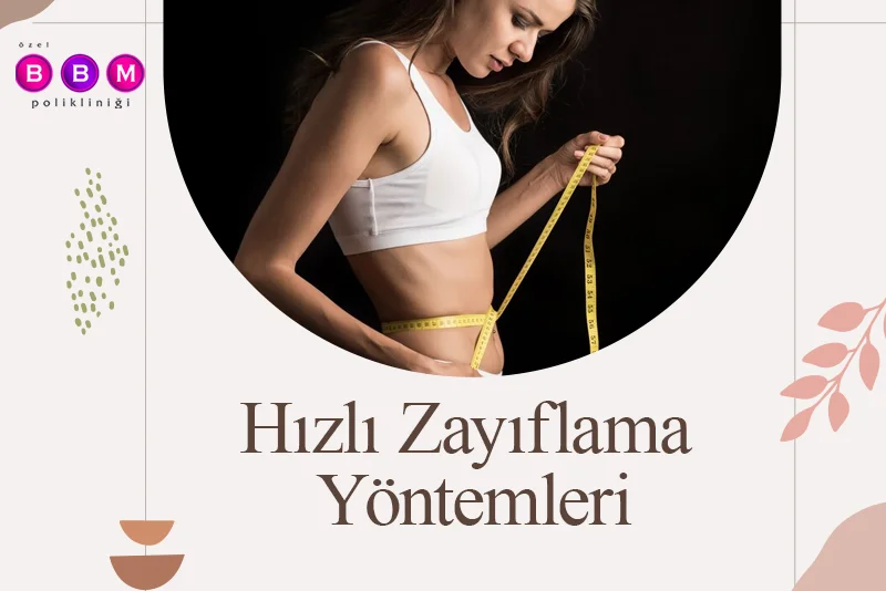 Hızlı Zayıflama Yöntemleri