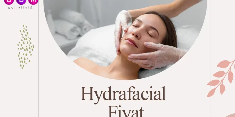 Hydrafacial Fiyat