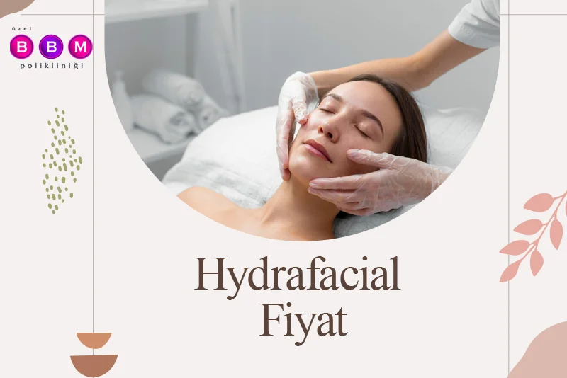 Hydrafacial Fiyat
