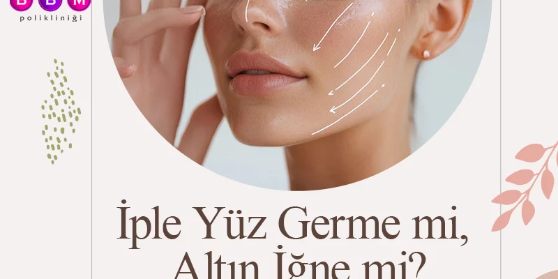 iple-yuz-germe-mi-altin-igne-mi-cildiniz-icin-en-dogru-karari-verin